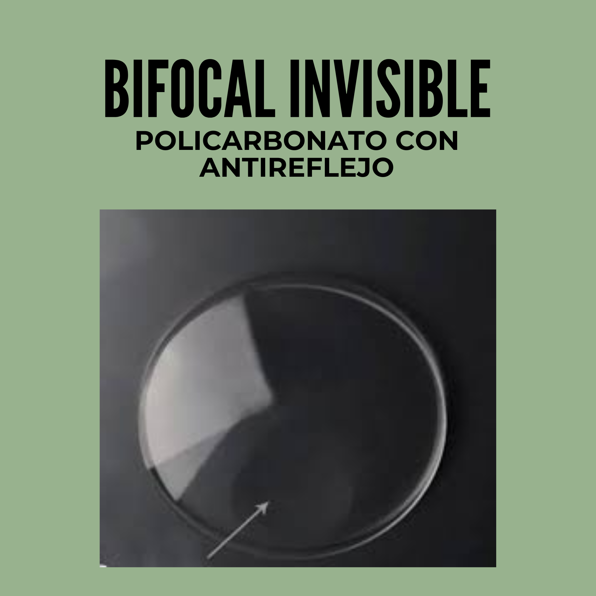 MICA BIFOCAL INVISIBLE O BLENDED POLICARBONATO CON ANTIREFLEJANTE